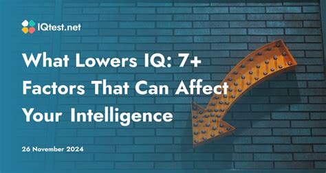 What Lowers Iq 7 Factors That Can Affect Your Intelligence