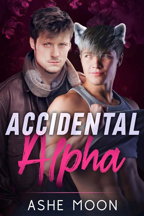Accidental Alpha Un Romance Gay Mpreg De Cambiaformas Lobo Y Realeza