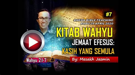 kitab wahyu  jemaat efesus kasih  semula youtube