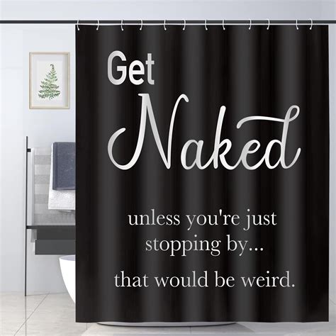 Get Naked Inspirational Shower Curtain Set X In Funny Quotes Cool Bathroom Decor New