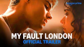 My Fault: London - movie: watch stream online