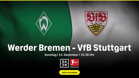 Estatísticas De Vfb Stuttgart X Werder Bremen - Werder Bremen - VfB Stuttgart live sehen Die Übertragung auf DAZN ...
