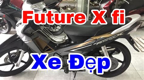 ban xe future  fi cu chuyen xe cu tien giang youtube