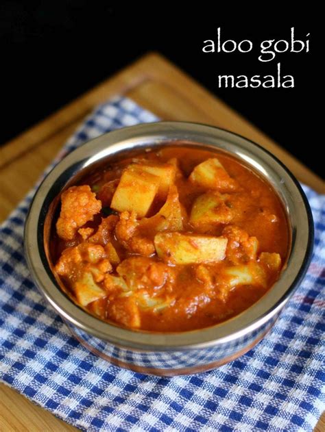 Aloo Gobi Masala Recipe How To Make Aloo Gobi Curry Restaurant Style