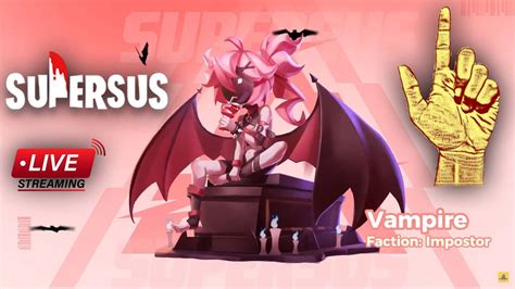 menunggu role  impostor vampire release super sus indonesia