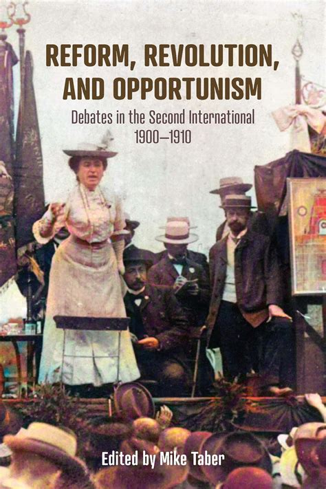 Reform, Revolution, and Opportunism | HaymarketBooks.org