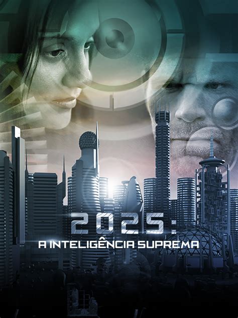 Prime Video: 2025 - A Inteligência Suprema