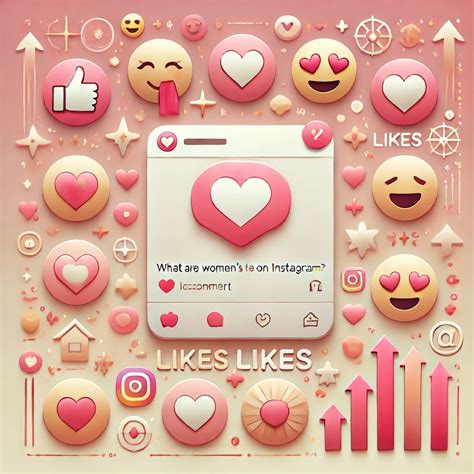 Что такое женские лайки в Instagram и почему они важны для вашего