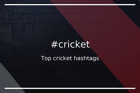 top  cricket hashtags cricket hashtagmenowcom