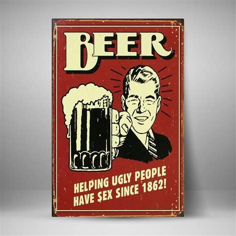 Beer Helping Ugly People Have Sex Since