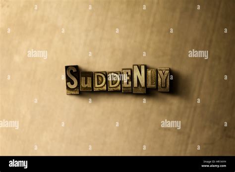 Suddenly word hi-res stock photography and images - Alamy