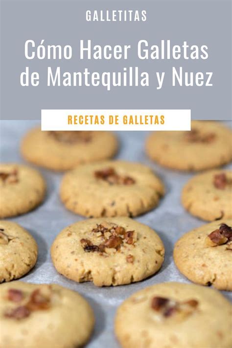 Receta De Galletas De Mantequilla Y Nuez Mexican Cookies Cranberry