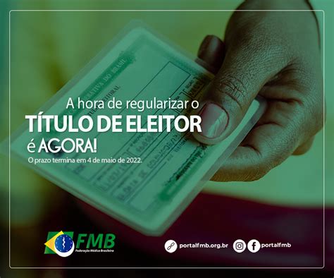 A Hora De Regularizar O T Tulo De Eleitor Agora Portal Fmb