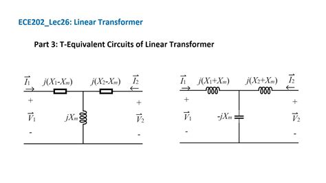 ECE202 Lec26 Part 3 T Equivalent Circuits Of Linear Transformer YouTube