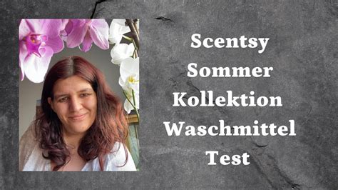 Scentsy Sommer Kollektion Waschmittel Scentsydeutschland