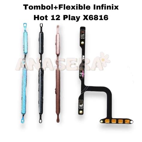 Jual Tombol Luar On Off Volume Flexible On Off Volume Infinix Hot Play X Fullset