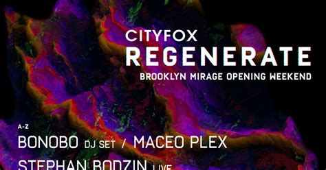 CITYFOX REGENERATE (The Brooklyn Mirage) in Brooklyn at