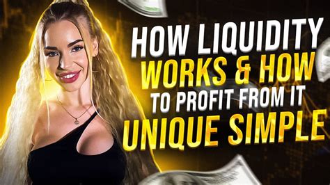 Liquidity Trading Strategy How It Works And How To Profit From It