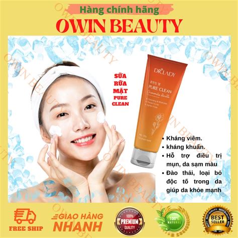 Mua Sữa Rửa Mặt Pure Clean Drlady Của Owin Beauty Làm Sạch Bụi Bẩn Và