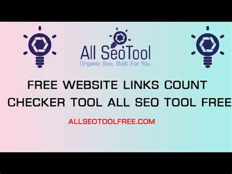 Free Website Links Count Checker Tool All Seo Tool Free Youtube