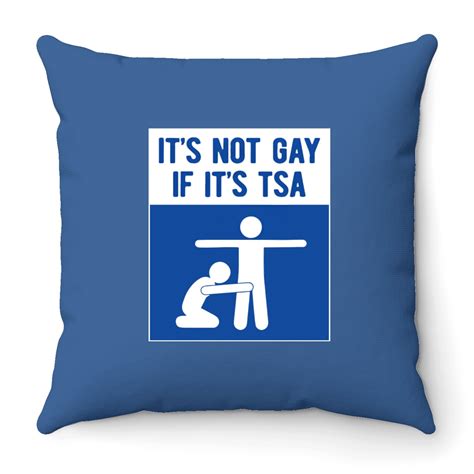 It Is Not Gay If It Is Tsa Lgbt Gay Throw Pillows Sold By Rubia Infamous SKU 41381899 35