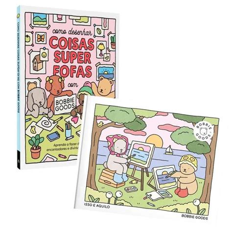 Livro Como Desenhar Coisas Fofas - Kit Livro Como Desenhar Coisas Super Fofas + Bobbie Goods - Livro de ...