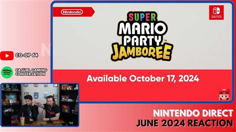 SUPER MARIO PARTY JAMBOREE TRAILER REACTION Nintendo Direct June 2024