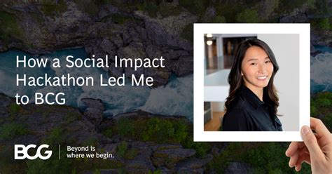 How A Virtual Social Impact Hackathon Led Me To Bcg Bcg