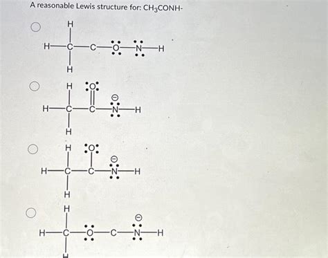 Solved A reasonable Lewis structure for: CH3CONH - | Chegg.com