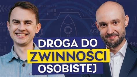 Czym jest ZWINNOŚĆ OSOBISTA i dlaczego wartą ją rozwijać Bartek