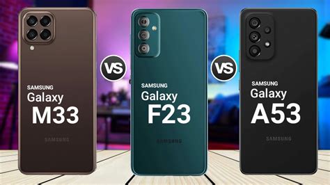 Galaxy M33 5g Vs Galaxy F23 5g Vs Galaxy A53 5g Price Specification Comparison Youtube