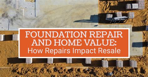 Foundation Repair and Home Value