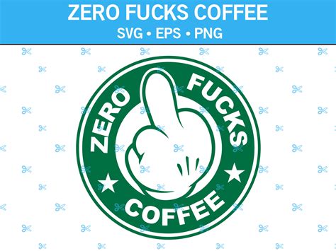 Zero Fucks Given Coffee Decal Svg Fuck Svg Middle Finger Etsy