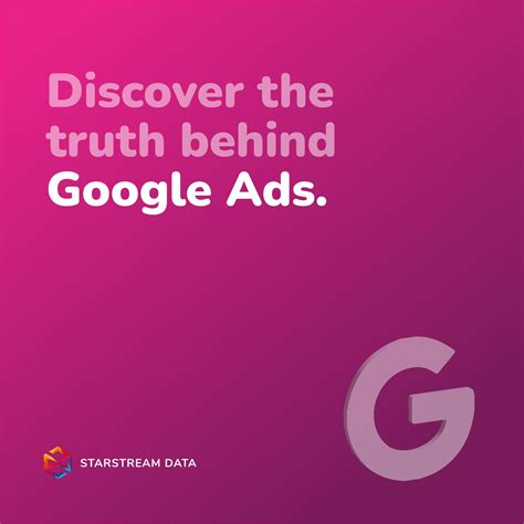 Starstream - Discover the truth behind Google Ads. If you’re curious about the source behind the