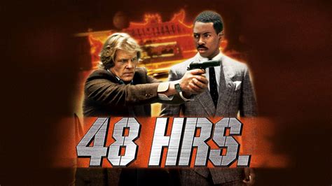 Where To Watch 48 Hrs 1982 Full Movie Free Online Plex
