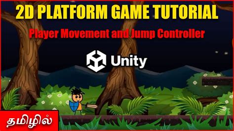 Unity 2d Player Controller Platformer Tutorial In Tamil Unity Tutorial In Tamil Game Dev