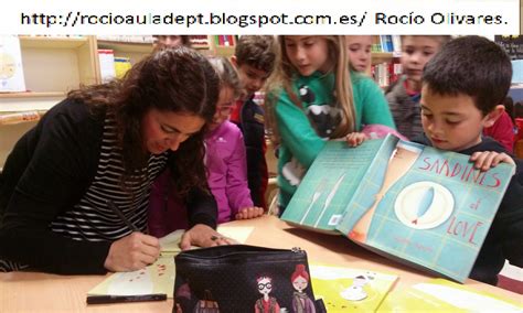 ROCIO OLIVARES EL AULA DE PT VISITA DE LA ILUSTRADORA Y AUTORA