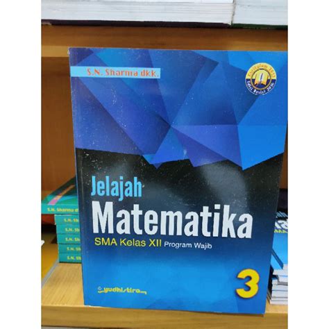 Jual Jelajah Matematika SMA Kelas XII 12 Wajib Yudhistira Shopee