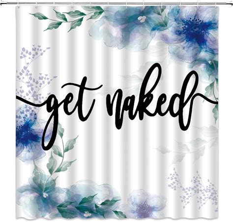 Get Naked Shower Curtain Blue Watercolor Flower Leaf Black Funny Quotes Get Naked Creative