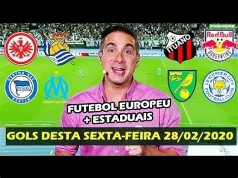 Gols Desta Sexta Feira Futebol Youtube