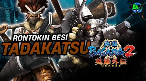 Menantang Tadakatsu Modal Bulu Sakti Sengoku Basara Heroes Youtube