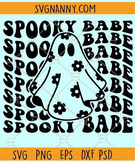 Spooky Babe Wavy Stacked Svg Floral Ghost Svg Spooky Babe Png Halloween Ghosts Spooky Ghost