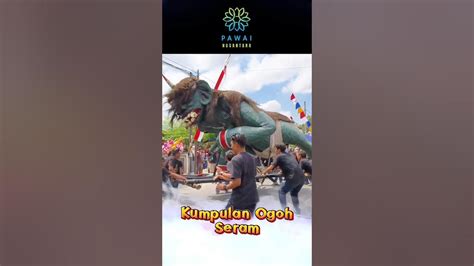 kumpulan ogoh ogoh serem youtube