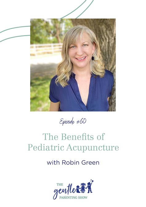 The Benefits of Pediatric Acupuncture with Robin Green - The Sleep Lady
