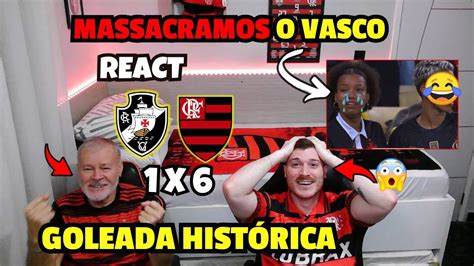 React Vasco X Flamengo Brasileir O Massacramos O Vasco