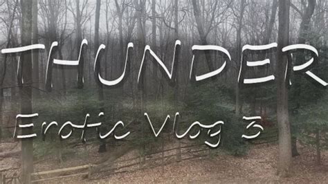 Thunder Teaser Erotic Vlog Pornhub Gay