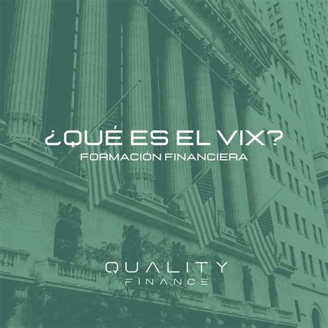O Que Significa Vix - ¿Qué es el VIX? | Quality Finance