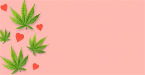 The Weed Best Strains For Sex This Valentine S Day