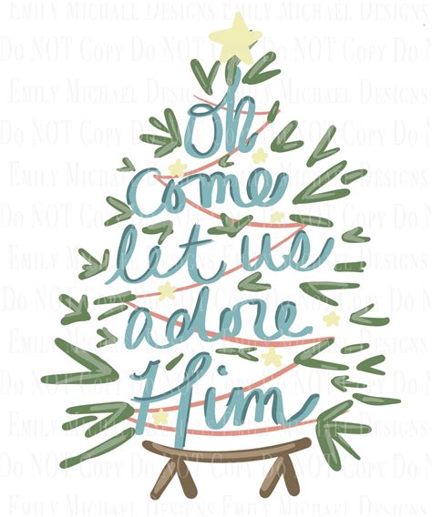 Oh Come Let Us Adore Him Christmas Png Digital Download File Etsy