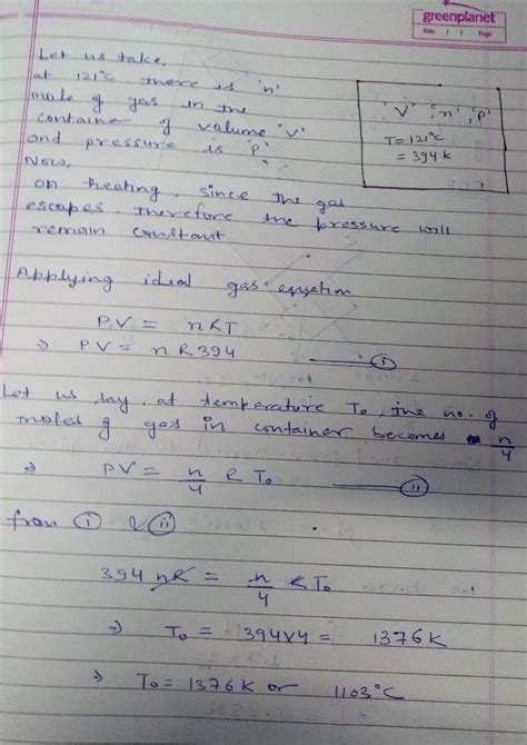 A Gas Is Filled In A Container Of Volume V At 121 OC To What